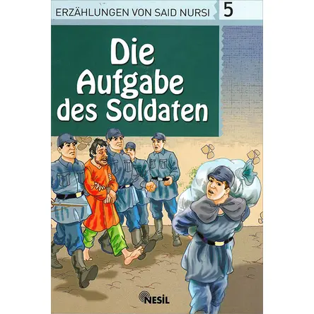 5. Die Aufgabe Des Soldaten - Veli Sırım - (Almanca Hikaye)