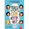 Sözler Can Acıtır mı? - Çocuklar İçin Felsefe - Özge Özdemir - Redhouse Kidz Yayınları