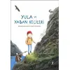 Yula Ve Yaban Keçileri - Hilde Myklebust - Arden Yayınları