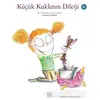 Küçük Kuklanın Dileği - Christine Beigel - 1001 Çiçek Kitaplar