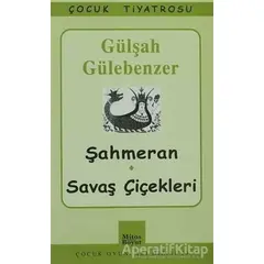 Şahmeran - Savaş Çiçekleri - Gülşah Gülebenzer - Mitos Boyut Yayınları