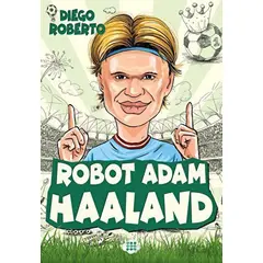 Robot Adam Haaland - Diego Roberto - Dokuz Çocuk