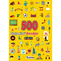 500 Olağanüstü Gerçekler - Kolektif - Teleskop Popüler Bilim