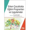 Erken Çocuklukta Eğitim Programları ve Uygulamalar - Rengin Zembat - Anı Yayıncılık