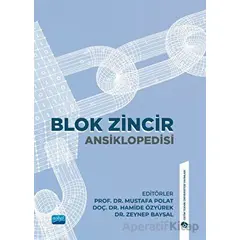 Blok Zincir Ansiklopedisi - Kolektif - Nobel Akademik Yayıncılık