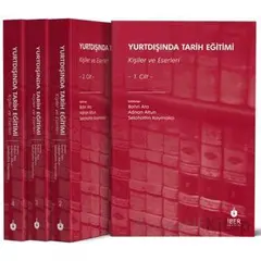 Yurtdışında Tarih Eğitimi (4 Cilt) - Selahattin Kaymakcı - İbn Haldun Üniversitesi Yayınları