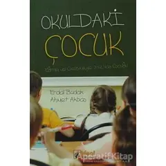 Okuldaki Çocuk - Ahmet Akbaş - İdeal Kültür Yayıncılık