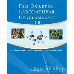 Fen Öğretimi Laboratuvar Uygulamaları 1-2 - İlbilge Dökme - Palme Yayıncılık