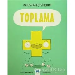 Matematiğin Çizgi Romanı : Toplama - Joseph Midthun - Mavi Kelebek Yayınları