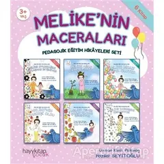 Melike’nin Maceraları - Pedagojik Eğitim Hikayeleri Seti (6 Kitap Takım)