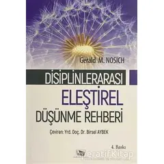 Eleştirel Düşünme Rehberi - Gerald M. Nosich - Anı Yayıncılık