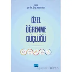 Özel Öğrenme Güçlüğü - Kolektif - Nobel Akademik Yayıncılık