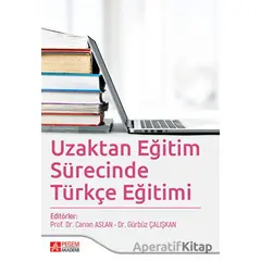 Uzaktan Eğitim Sürecinde Türkçe Eğitimi - Nermin Yazıcı - Pegem Akademi Yayıncılık