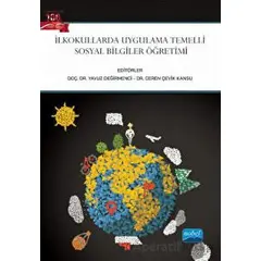 İlkokullarda Uygulama Temelli Sosyal Bilgiler Öğretimi - Kolektif - Nobel Akademik Yayıncılık