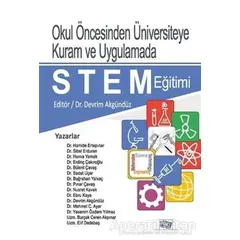 Okul Öncesinden Üniversiteye Kuram ve Uygulamada STEM Eğitimi - Nusret Kavak - Anı Yayıncılık