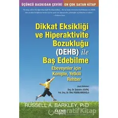 Dikkat Eksikliği ve Hiperaktivite Bozukluğu (DEHB) ile Baş Edebilme