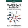 Markadan Patente - Zekeriya Baştürk - ELMA Yayınevi