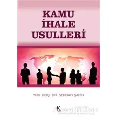 Kamu İhale Usulleri - Serdar Şahin - Kuram Kitap