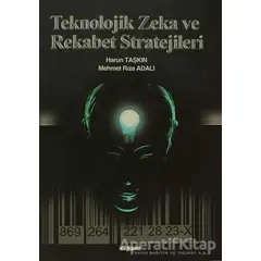 Teknolojik Zeka ve Rekabet Stratejileri - Harun Taşkın - Değişim Yayınları