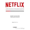 Netflix’in Doğuşu ve İnanılmaz Serüveni - Marc Randolph - Holden Kitap