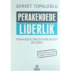 Perakendede Liderlik - Servet Topaloğlu - Hayat Yayınları