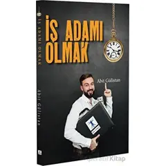 İş Adamı Olmak - Abit Gülistan - Da Vinci Publishing