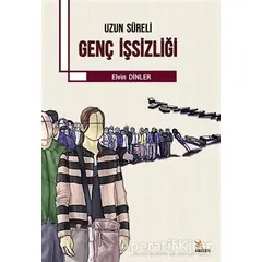 Uzun Süreli Genç İşsizliği - Elvin Dinler - Kriter Yayınları