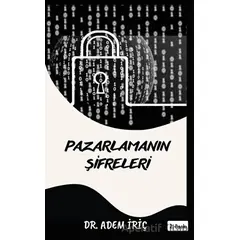 Girişimciler ve Girişimci Adayları için 5 Adımda - Pazarlama Şifreleri