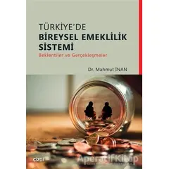 Türkiyede Bireysel Emeklilik Sistemi - Mahmut İnan - Çizgi Kitabevi Yayınları