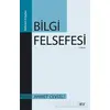 Bilgi Felsefesi - Ahmet Cevizci - Say Yayınları