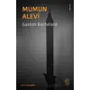 Mumun Alevi - Gaston Bachelard - Minotor Kitap