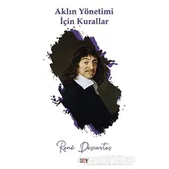 Aklın Yönetimi İçin Kurallar - Rene Descartes - Say Yayınları