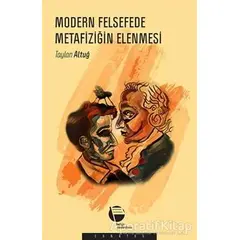 Modern Felsefede Metafiziğin Elenmesi - Taylan Altuğ - Belge Yayınları