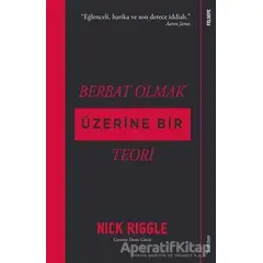 Berbat Olmak Üzerine Bir Teori - Nick Riggle - Sola Unitas