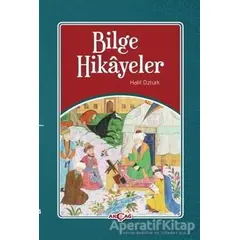 Bilge Hikayeler - Halil Öztürk - Akçağ Yayınları