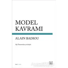 Model Kavramı - Alain Badiou - İthaki Yayınları