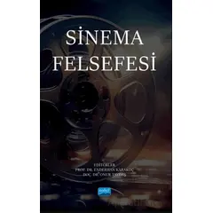 Sinema Felsefesi - Kolektif - Nobel Akademik Yayıncılık