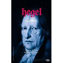 Hegel Mantığı - John Ellis McTaggart - Fol Kitap