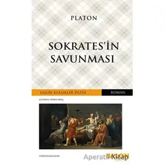 Sokratesin Savunması - Platon (Eflatun) - Salon Yayınları