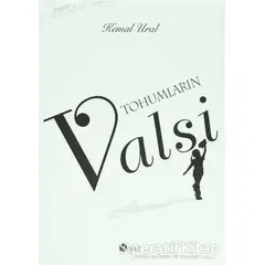 Tohumların Valsi (Ciltli) - Kemal Ural - Şule Yayınları