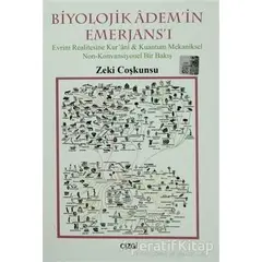 Biyolojik Adem’in Emerjans’ı - Zeki Coşkunsu - Çizgi Kitabevi Yayınları