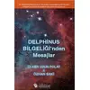 Delphinus Bilgeliği’nden Mesajlar - Ülker Uzun Polat - Delphinus Yayıncılık