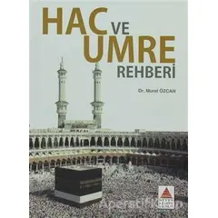 Hac ve Umre Rehberi - Murat Özcan - Delta Kültür Yayınevi