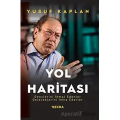 Yol Haritası - Yusuf Kaplan - Mecra Kitap