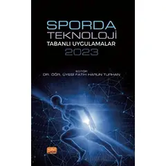 Sporda Teknoloji Tabanlı Uygulamalar 2023 - Kolektif - Nobel Bilimsel Eserler