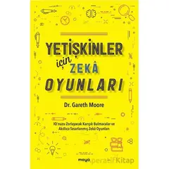 Yetişkinler İçin Zeka Oyunları - Gareth Moore - Maya Kitap