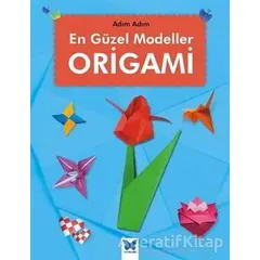 En Güzel Modeller Origami - Jennifer Sanderson - Mavi Kelebek Yayınları