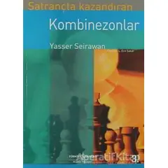 Satrançta Kazandıran Kombinezonlar - Yasser Seirawan - İş Bankası Kültür Yayınları