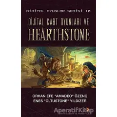 Dijital Kart Oyunları ve Hearthstone - Dijital Oyunlar Serisi 10