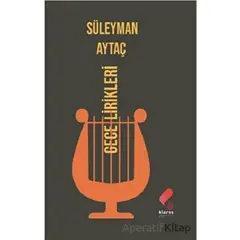 Gece Lirikleri - Süleyman Aytaç - Klaros Yayınları